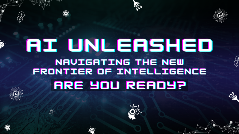 AI Unleashed